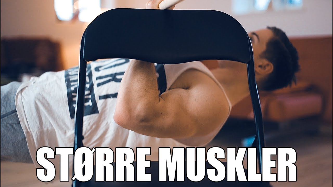 FÅ STØRRE MUSKLER | HJEMME WORKOUT