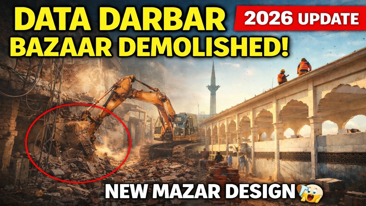 😱 Data Darbar Lahore Bazaar DEMOLISHED! 🏗️ New Mazar Design & Latest Update 2026 | Data Darbar Visit
