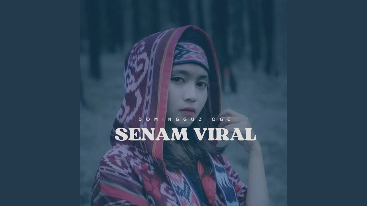 SENAM VIRAL