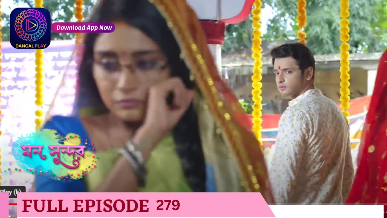 Mann Sundar | মন সুন্দর | Full Episode 279 |  Enterr10 Bangla