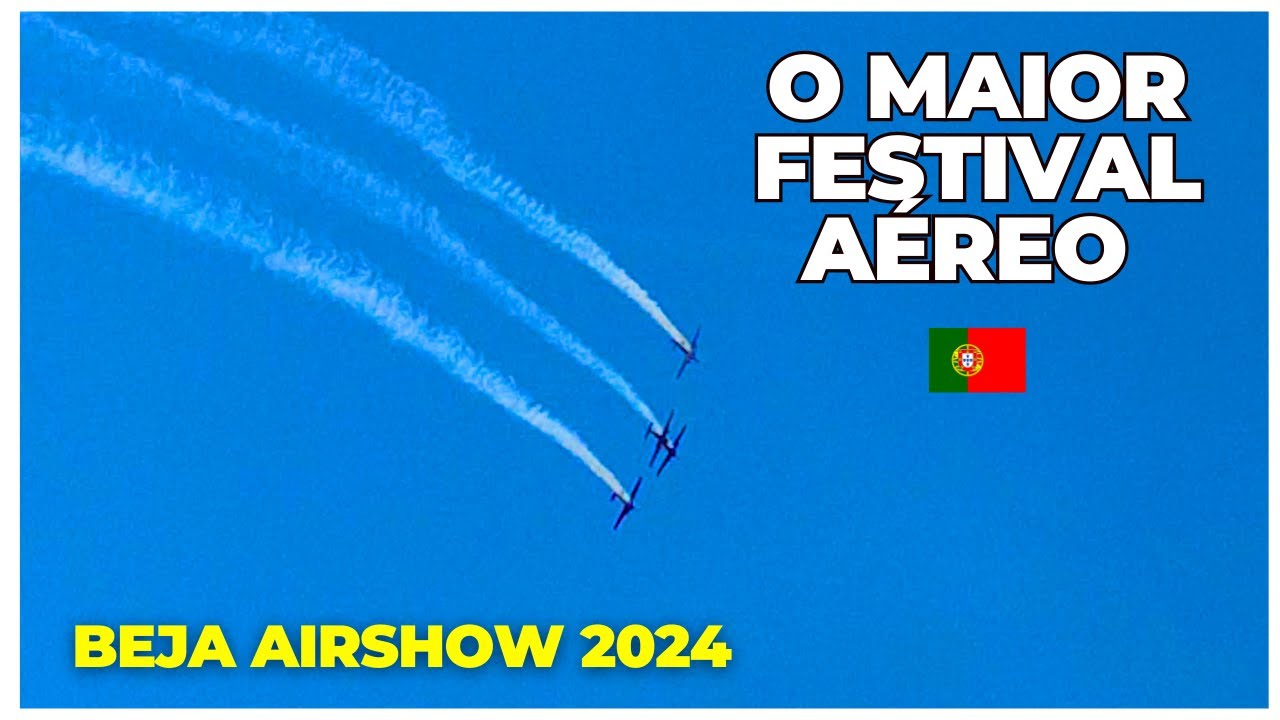 Beja Air Show é o Maior Festival Aéreo de Portugal