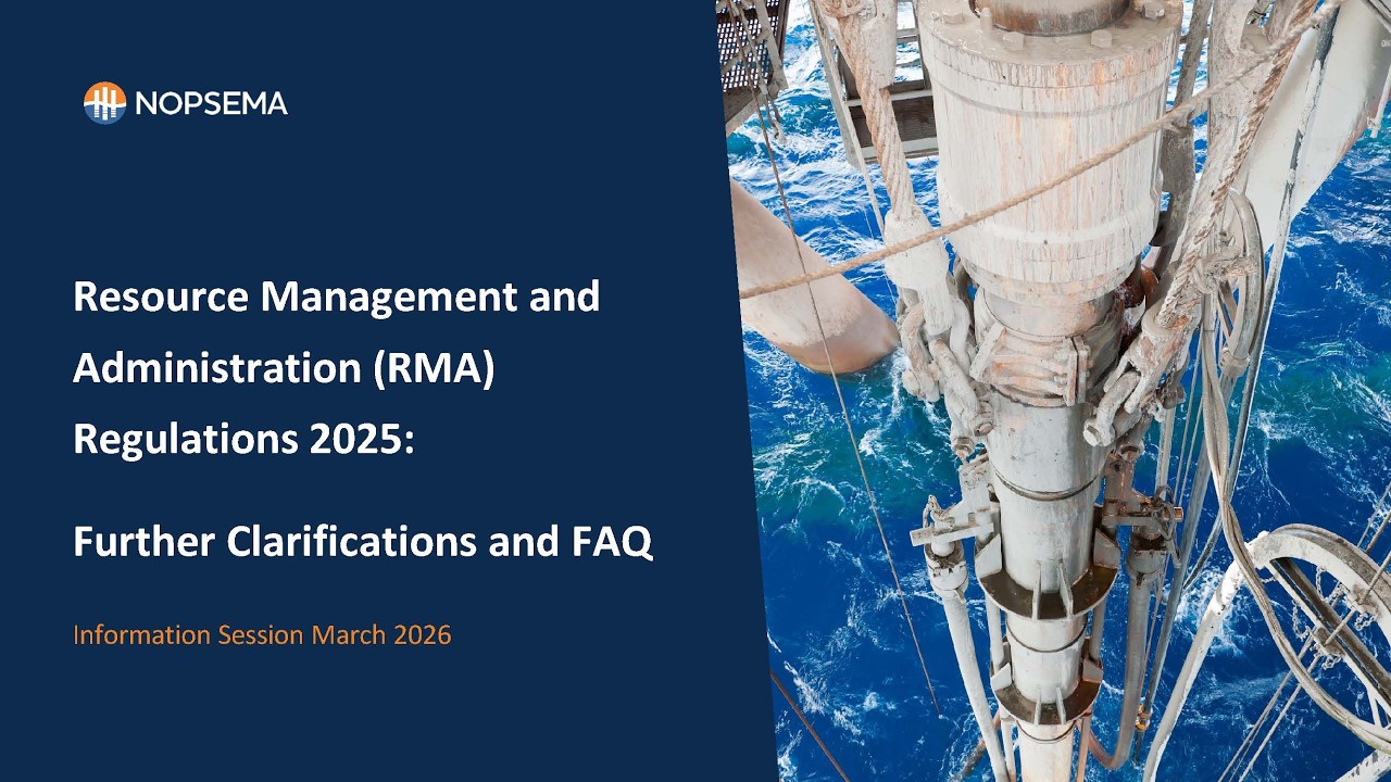 NOPSEMA information session - March 2026 - RMA Regulations remake