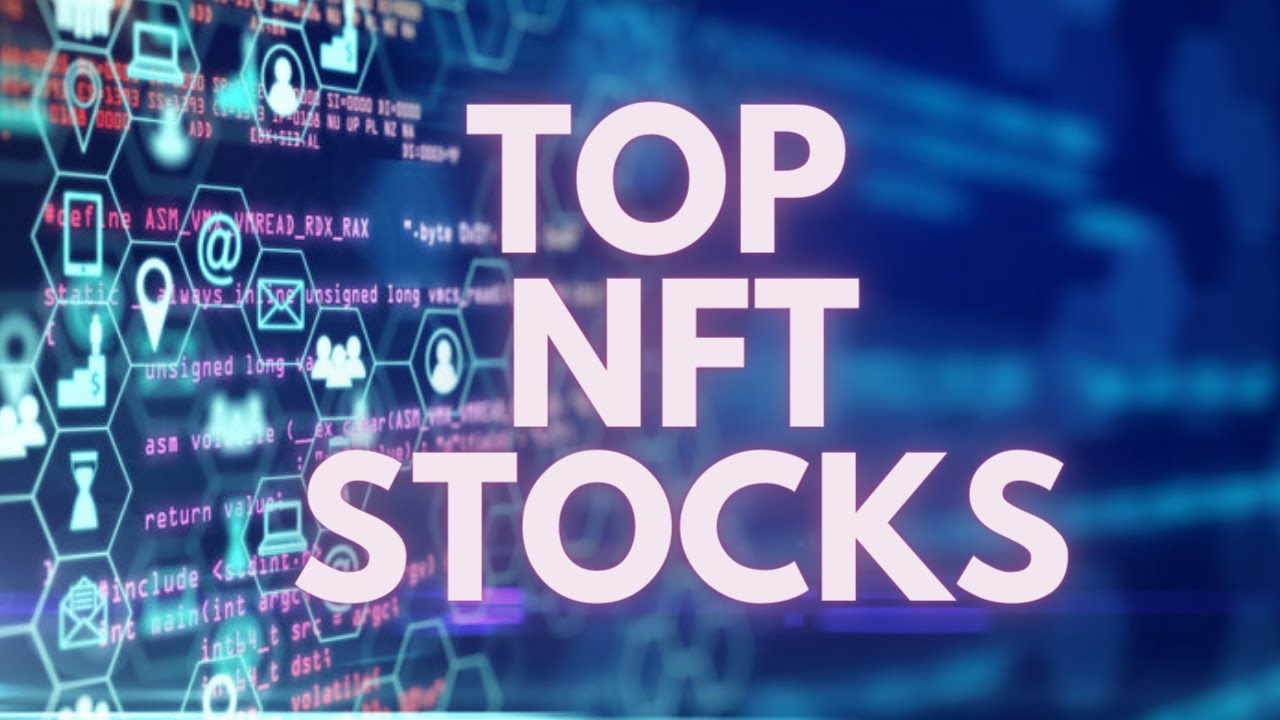 Top NFT Stocks