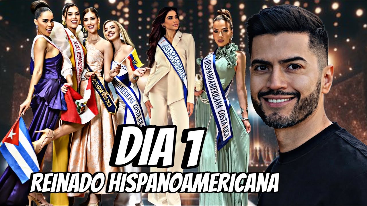 DÍA 1 | Reinado Hispanoamericana 2026 -Los Mejores Momentos