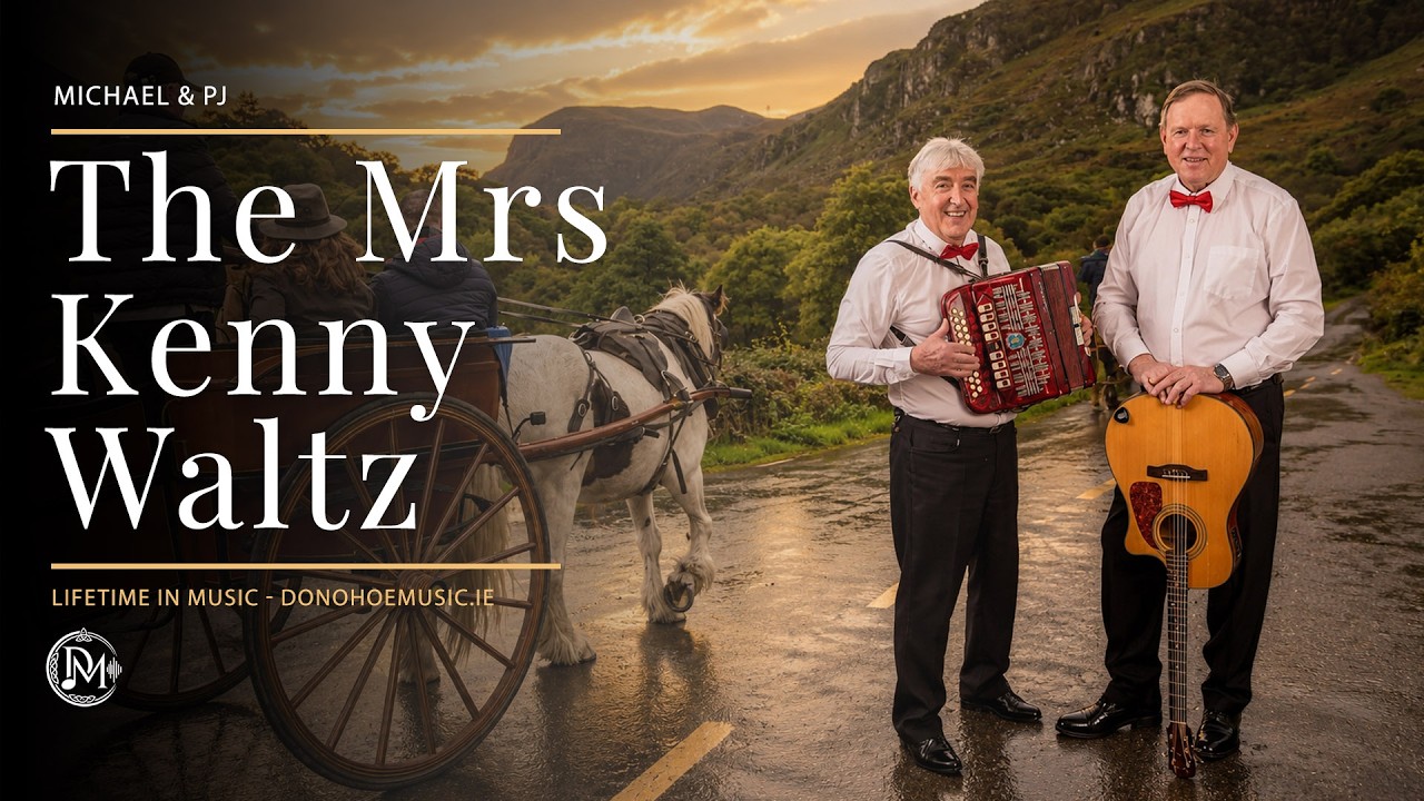 MRS KENNY WALTZ - IRISH - MICHAEL & PJ  - JAUNTING CAR - KILLARNEY - KERRY - CELTIC MUSIC IRELAND