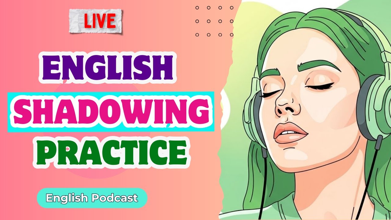 English Shadowing Practice l Slow & Easy English Listening Practice for Beginners