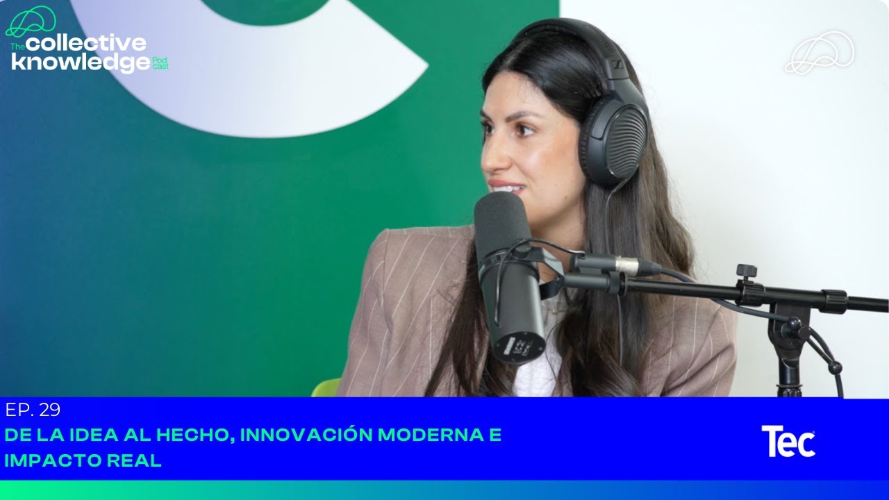 EP. 29 De la idea al hecho, innovación moderna e impacto real | Gabriela Rodas