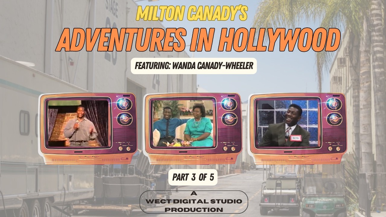 Milton Canady's Adventures In Hollywood (PART 3 OF 5)