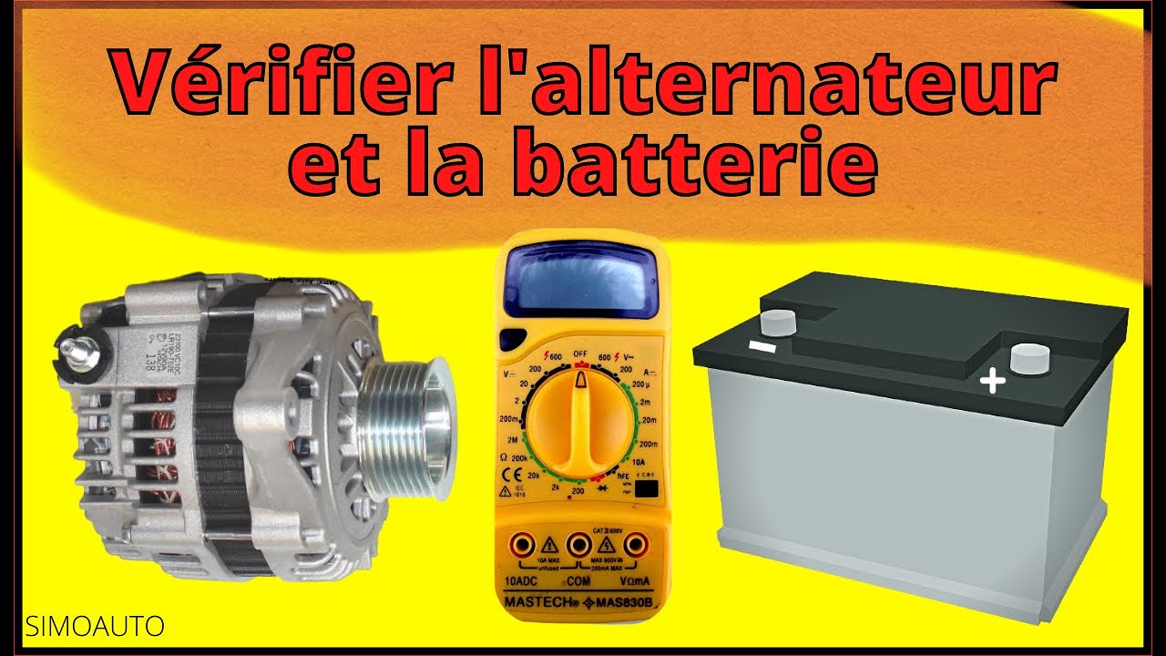 Comment v&eacute;rifier un alternateur et une batterie avec un multim&egrave;tre ? | SIMOAUTO
