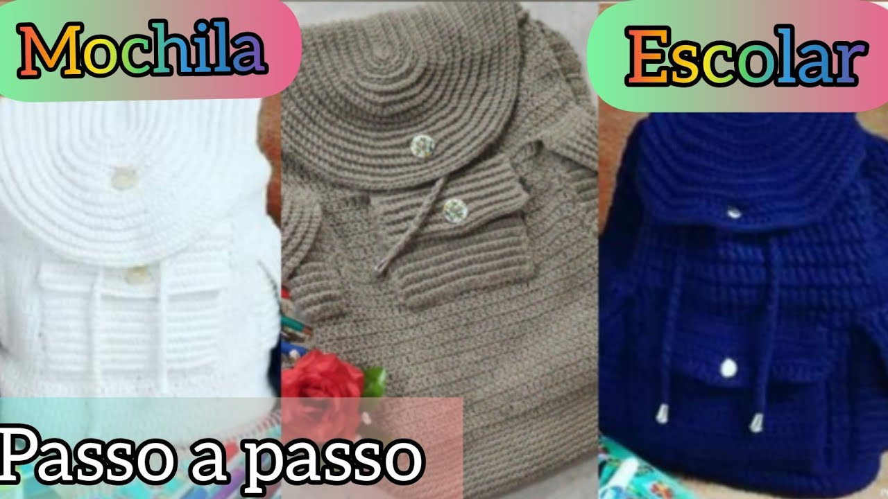 MOCHILA ESCOLAR de crochê 2°parte Repost por Rhosângella Arte Crochê