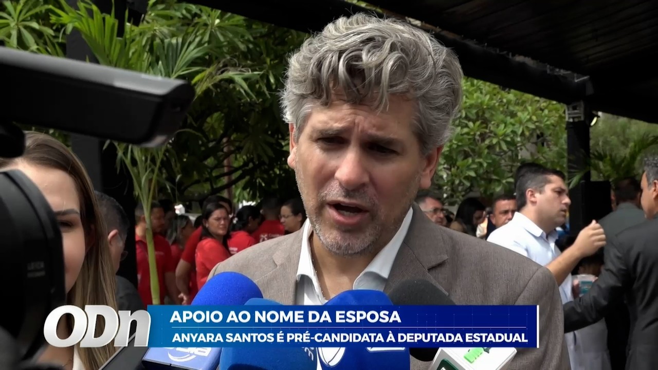 Apoio ao nome da esposa: Anyara Santos é pre candidata à deputada estadual 05 03 2026
