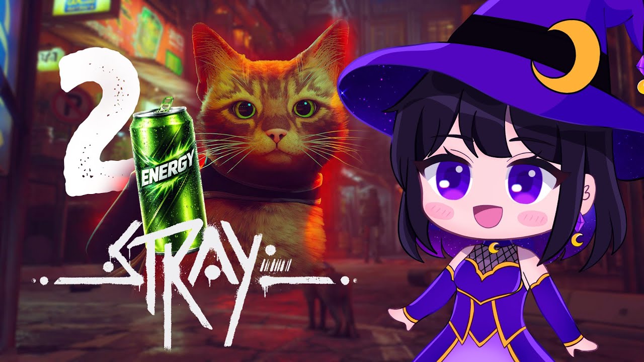 CADÊ O ENERGÉTICO?!! - STRAY (PARTE 2)