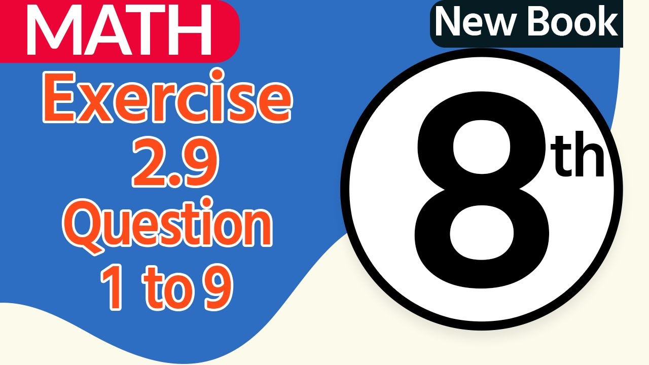 Class 8 Math Chapter 2 - Class 8 Math Chapter 2 Exercise 2.9 Qu 1,2,3,4,5 - 8th Class Math Chapter 2