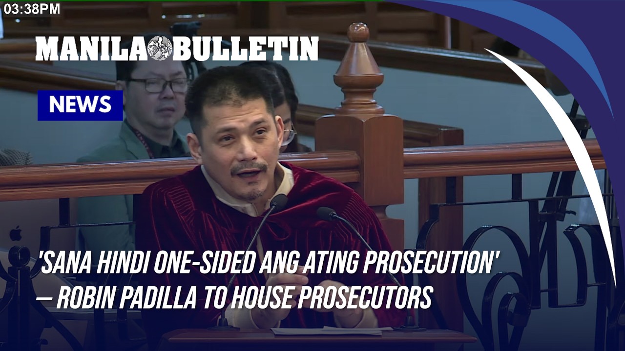 Robin Padilla tells prosecution: 'Sana hindi one-sided'