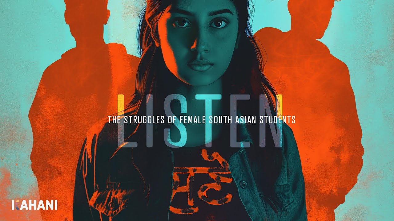 ਸੁਣੋ (Listen): The Struggles of Female South Asian Students