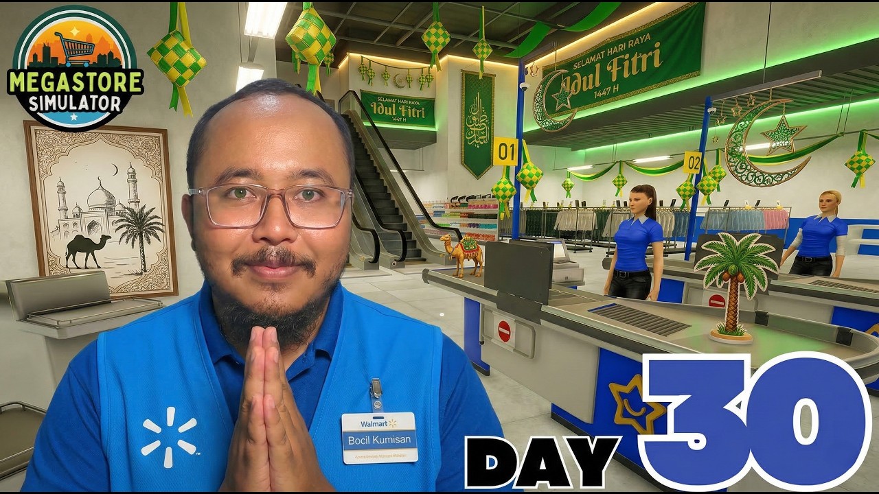 SAHUR KE-30🌙🏬 – Megastore Simulator Live