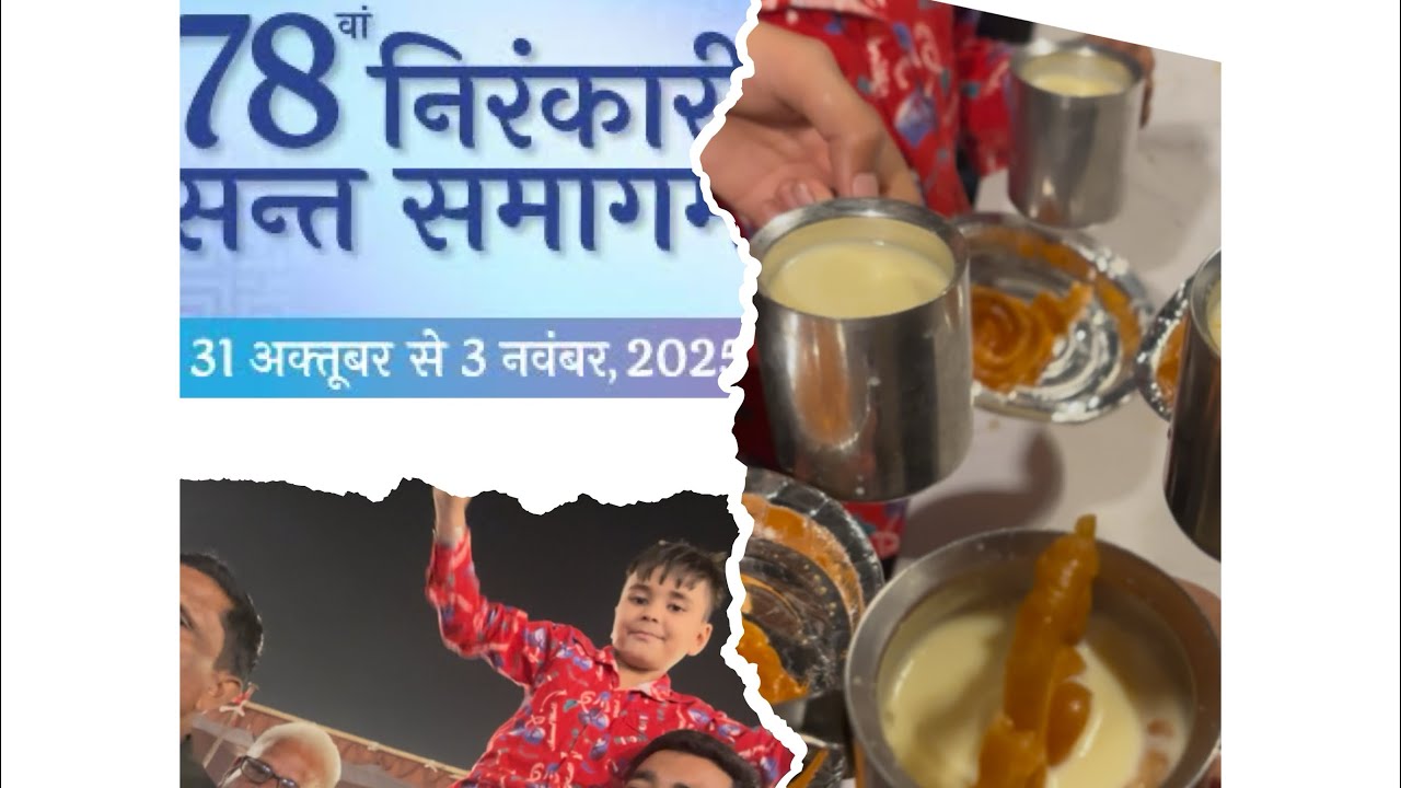Dhoodh jalebi  #nirankarisamagum #78samagam#dhoodh#jalebi#smalkha#sukoon#oneness#familyvlog 