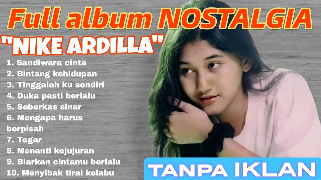 Full album "NIKE ARDILLA" || Nostalgia 90'an