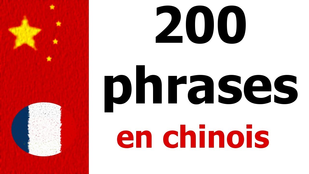 Chinois: Apprendre 200 phrases en chinois