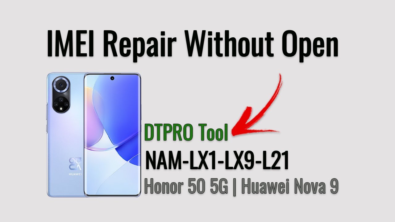 Honor 50 5G/Nova 9 IMEI Repair without Test Points - DT pro tool Tutorial