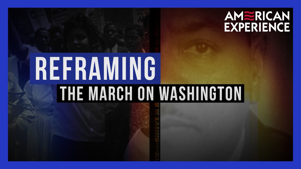 Reframing the March on Washington | The American Diplomat | American Experience | PBS