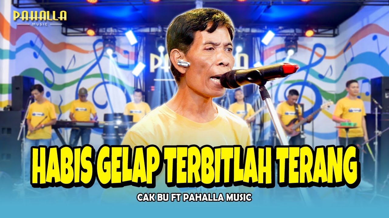 HABIS GELAP TERBITLAH TERANG | Cak Bu | Pahalla Music Official