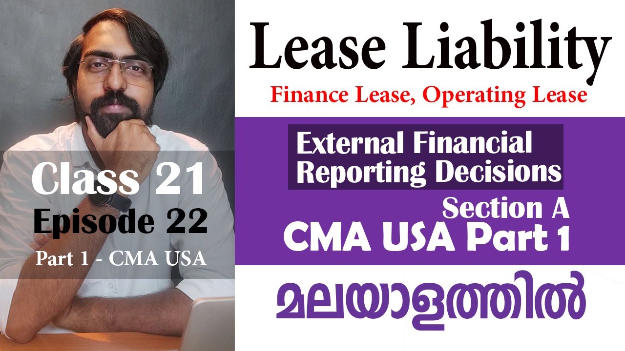 Lease Liability | External Financial Reporting Decision | Section A | Part 1 | Episode 22