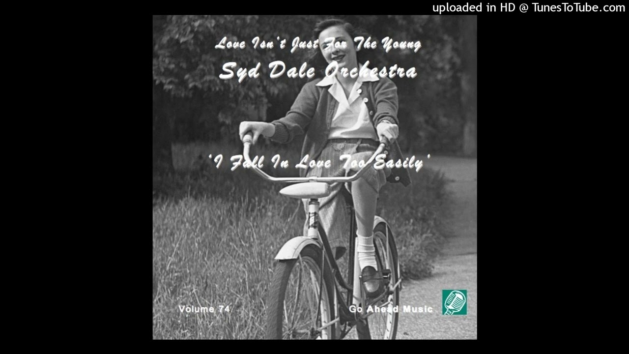 09 - Syd Dale, Len Hunter - You’re Mine You