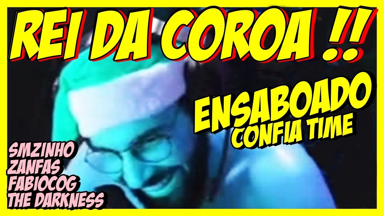 Smzinho Zanfas Fabiocog e The Darkness REI DA COROA ENSABOADO !!