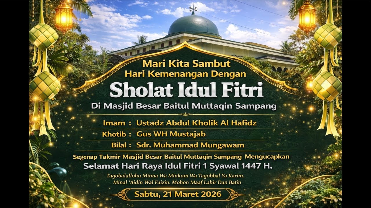 LIVE SHOLAT IDUL FITRI 1447 H. DI MASJID BESAR BAITUL MUTTAQIN SAMPANG, SABTU 21 MARET 2026 # video