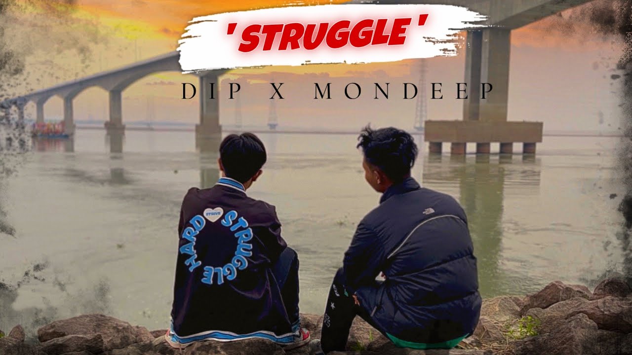DIP X MONDEEP - “ Struggle “ (Official Music Video)