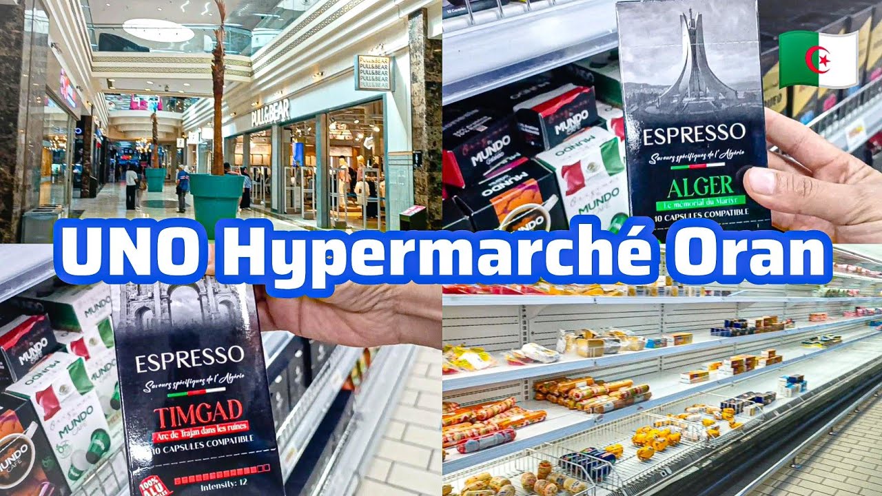 UNO Hypermarché Oran Es-Senia المركز التجاري وهران اونو