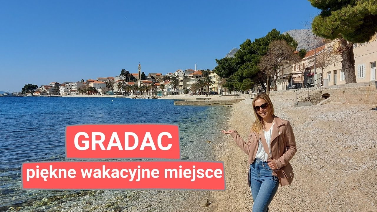 Gradac, Chorwacja - wybierzcie się z nami na spacer po tym uroczym mieście