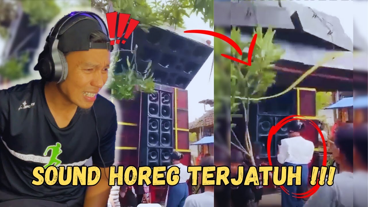 DETIK DETIK SOUND HOREG TERJATUH !!!