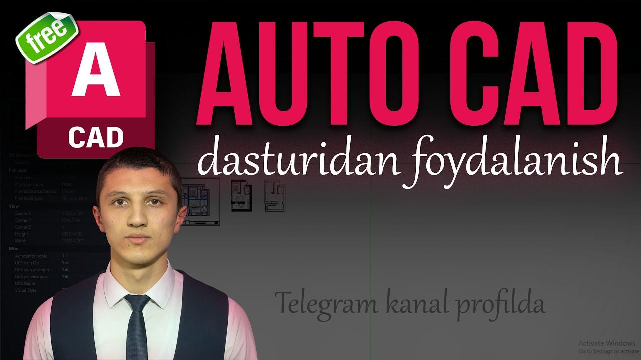 AUTOCAD dasturidan foydalanish bo'yicha bepul video qo'llanma!