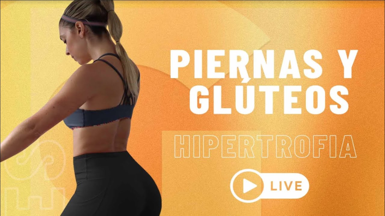 PIERNAS y GLÚTEO HIPERTROFIA!