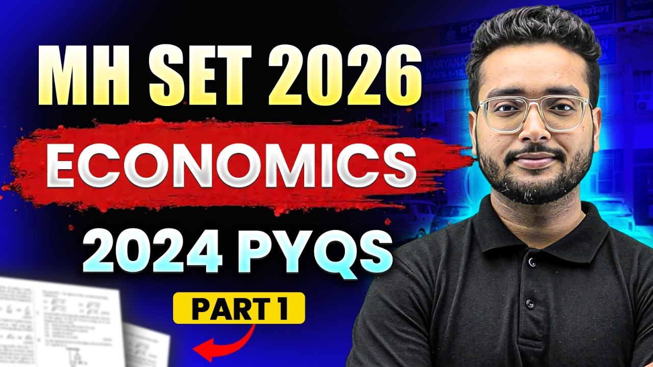 UGC NET Economics Classes | MH SET 2024 PYQs | Maharashtra Set Exam 2026 | SET Exam 2026