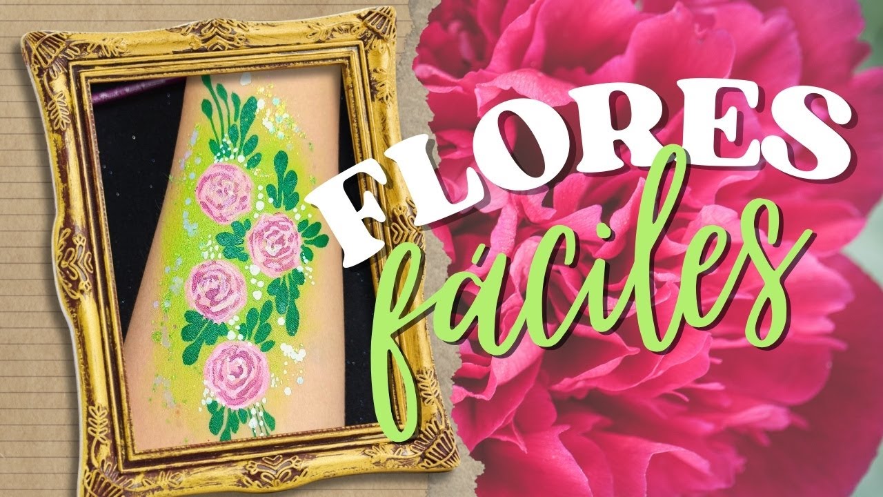 FLORES muy fáciles para pintacaritas