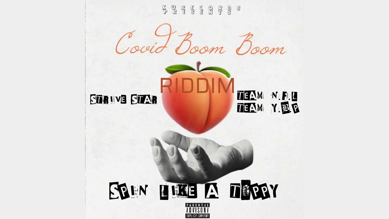 Strive Star - Spin Like A Toppy (2021 Bouyon)