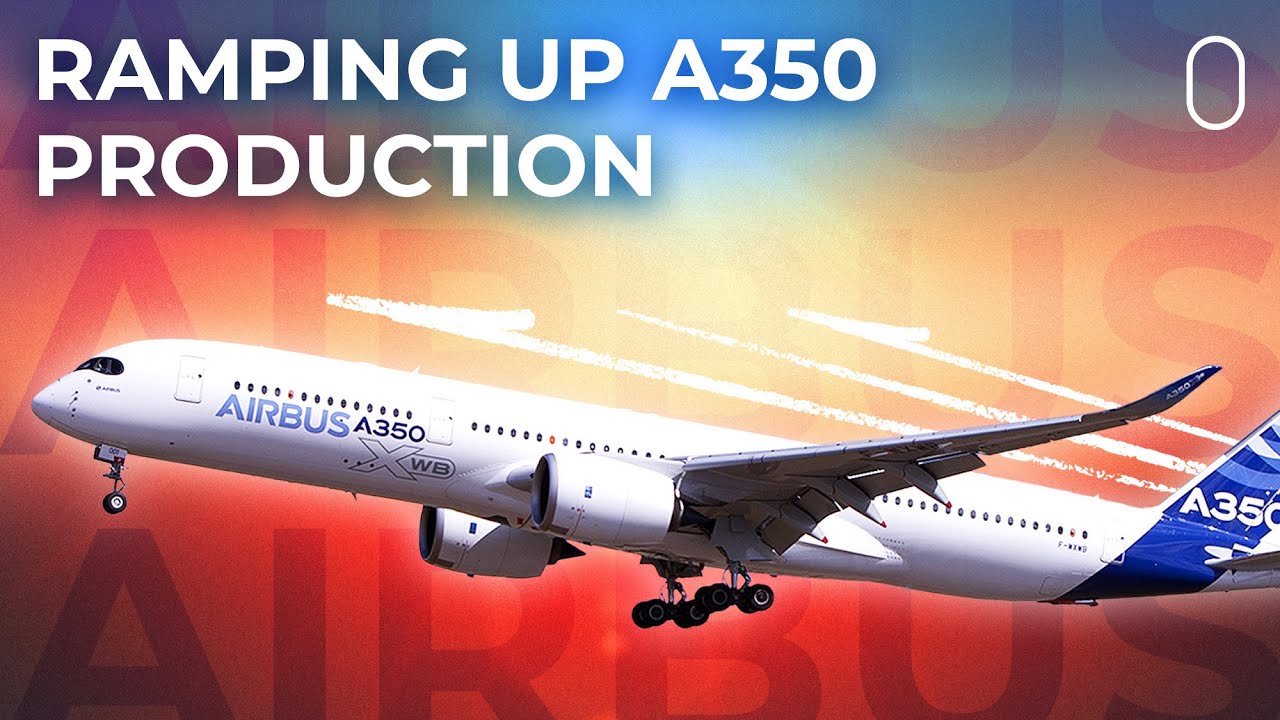 Airbus CEO Says A350 Production Will Return To Profitable Rates