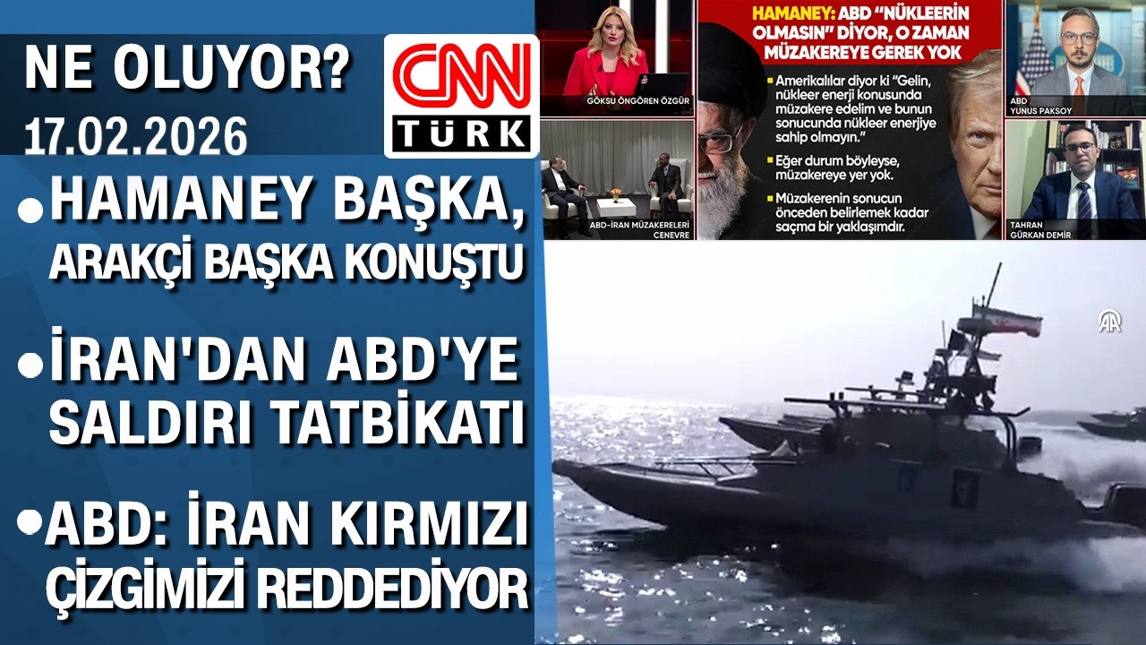 Hamaney başka, Arakçi başka konuştu | İran'dan ABD'ye saldırı tatbikatı - Ne Oluyor? 17.02.2026 Salı