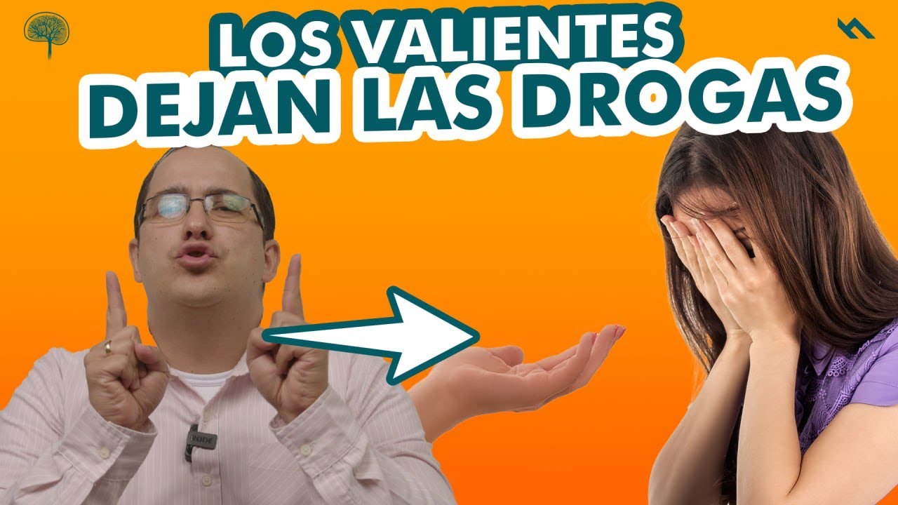 LOS VALIENTES DEJAN LAS DROGAS - Juan Camilo Psicologo