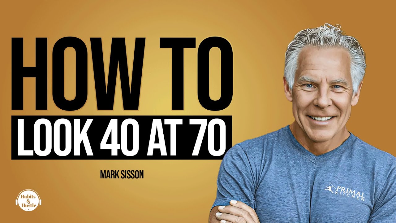 Mark Sisson: How to Look 40 at 70 (The Real Secrets Behind His Age-Defying Body)