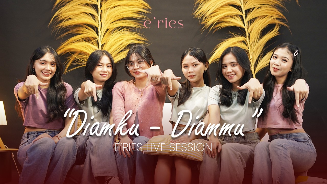 DIAMKU - DIAMMU II E'RIES II LIVE SESSION