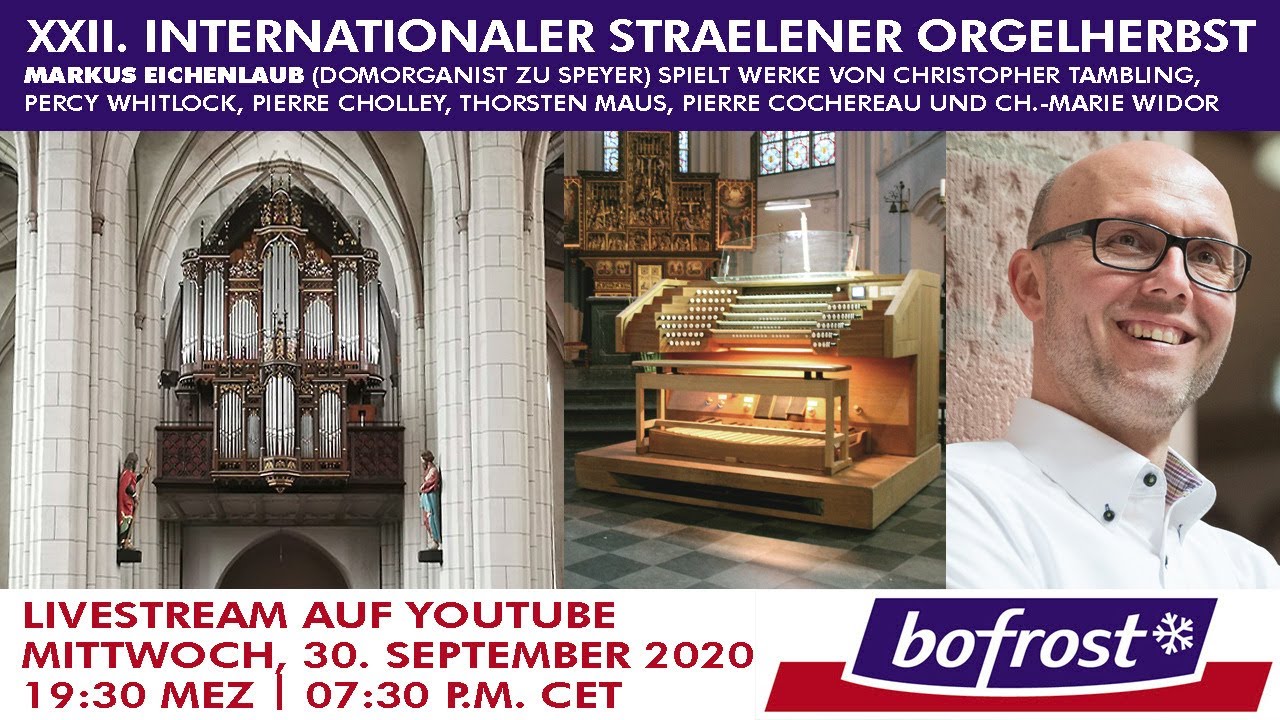 XXII. Internationaler Orgelherbst in St.Peter und Paul Straelen; Konzert mit Markus Eichenlaub