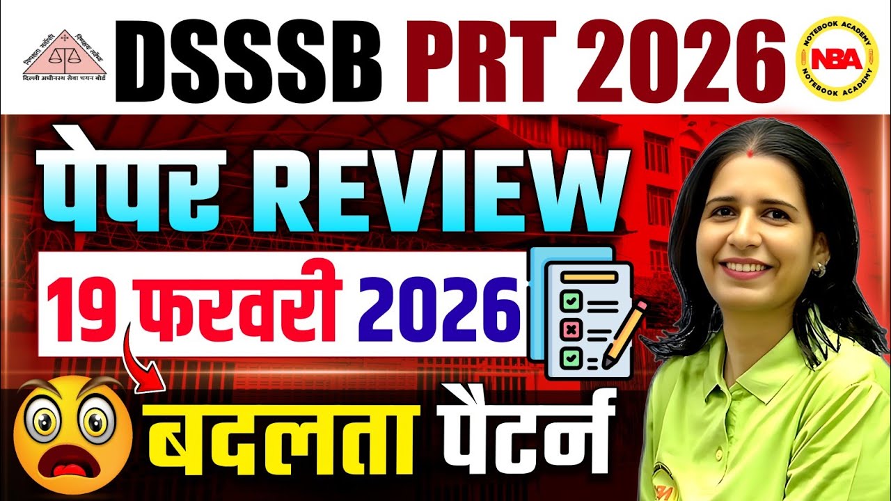 DSSSB PRT 19 Feb 2026 Paper Review 🔥 Complete Analysis | Part A + Part B | Mannu Rathee Mam