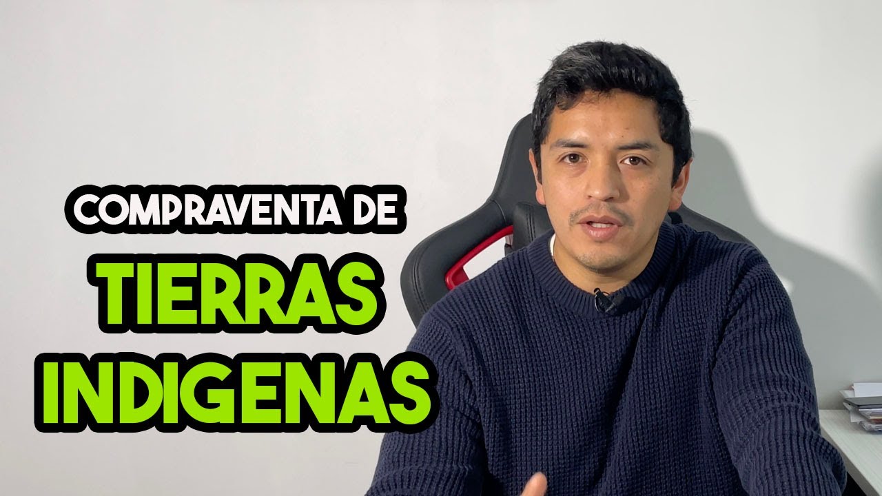 ¿Cómo COMPRAR un TERRENO INDÍGENA en Chile?