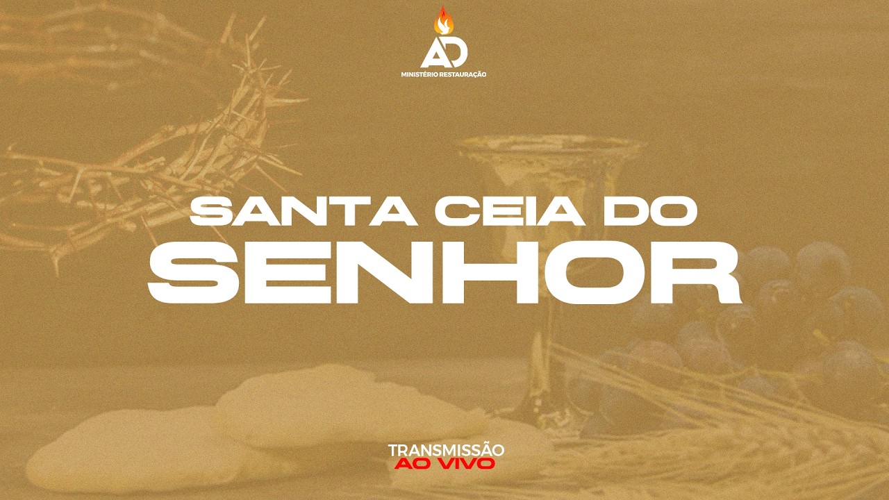 SANTA CEIA DO SENHOR | 08/03/2026 | IEADMR