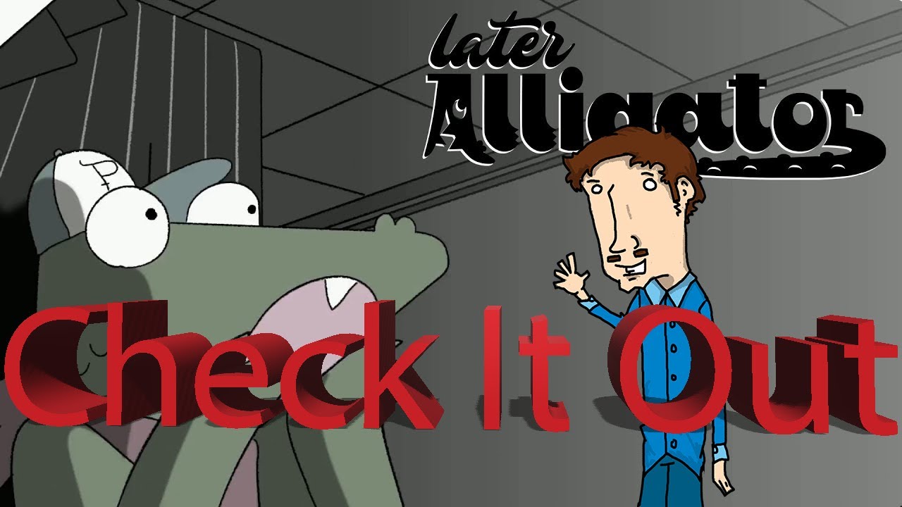 Later Alligator!    Check it out! - Review   (Funny Adventure Game!)