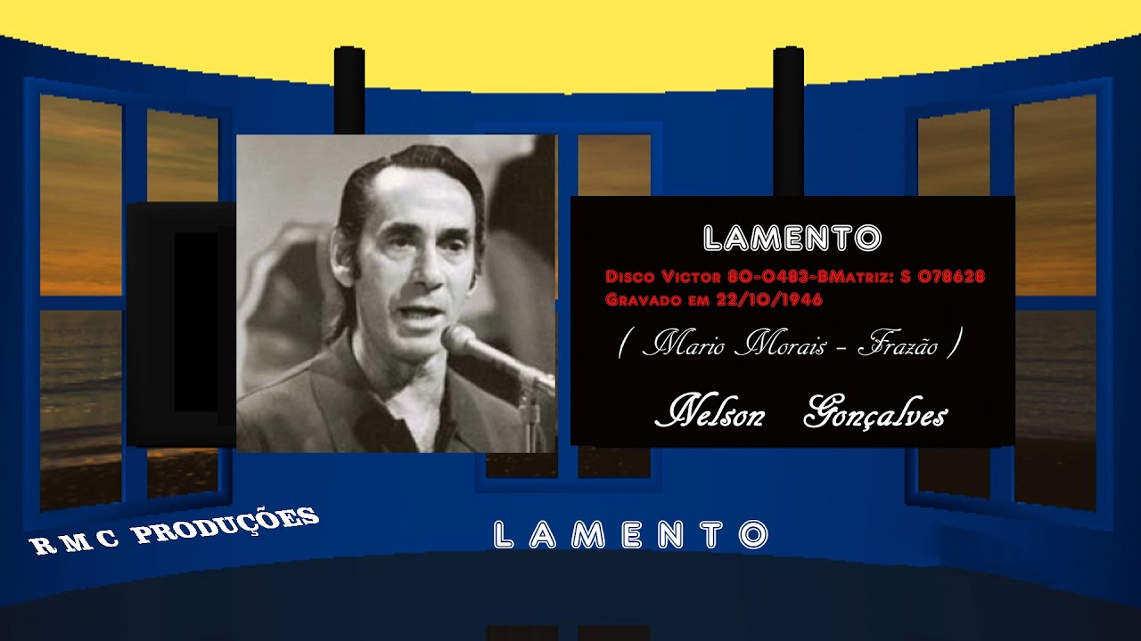 LAMENTO   1946  SAMBA  HD 720p  NELSON GONÇALVES